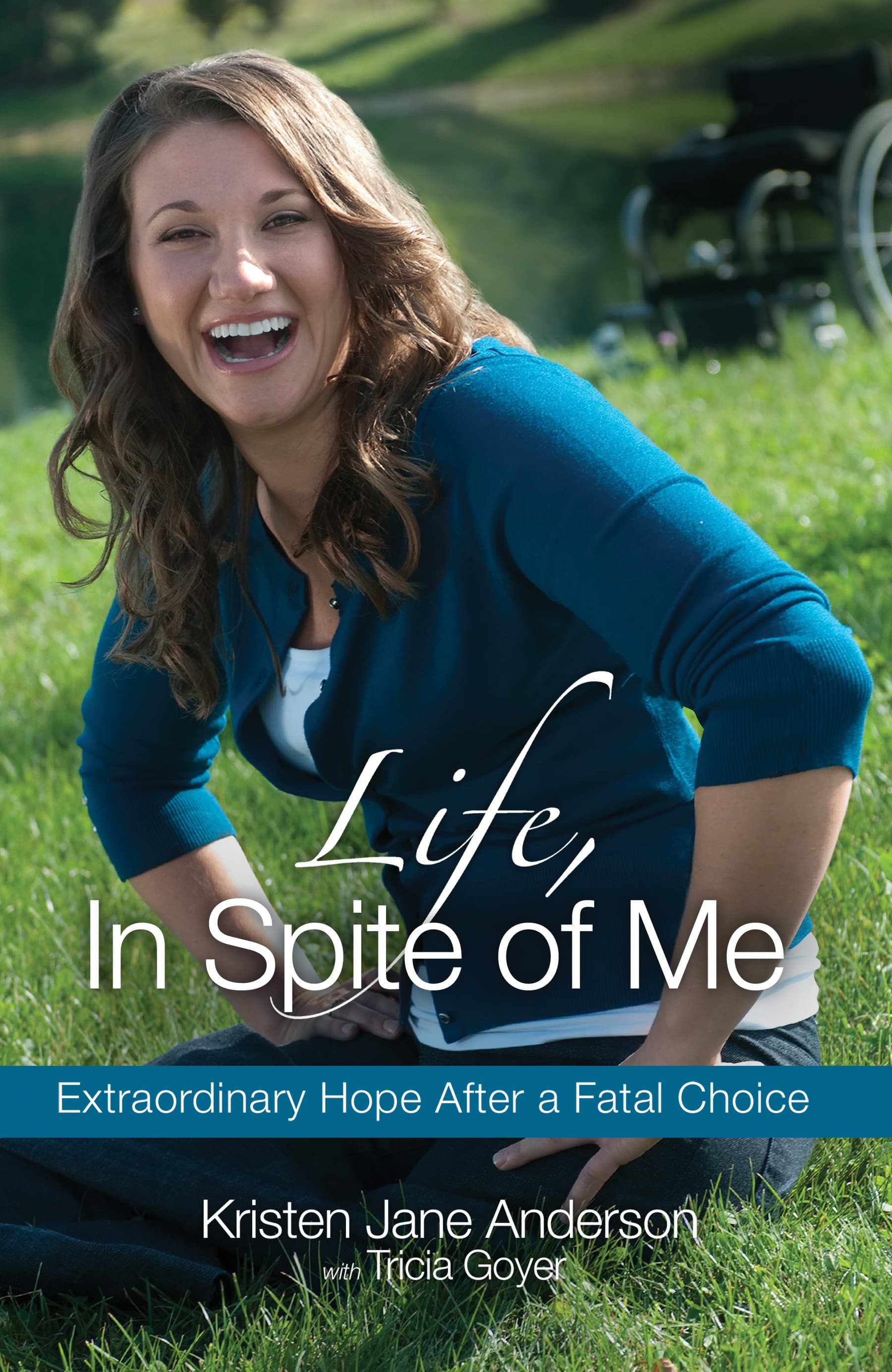 Life In Spite of Me book cover - Kristen Jane Anderson